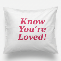 know youre loved tyyny