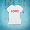 LOVE T-paita – Spread, Share & Wear LOVE